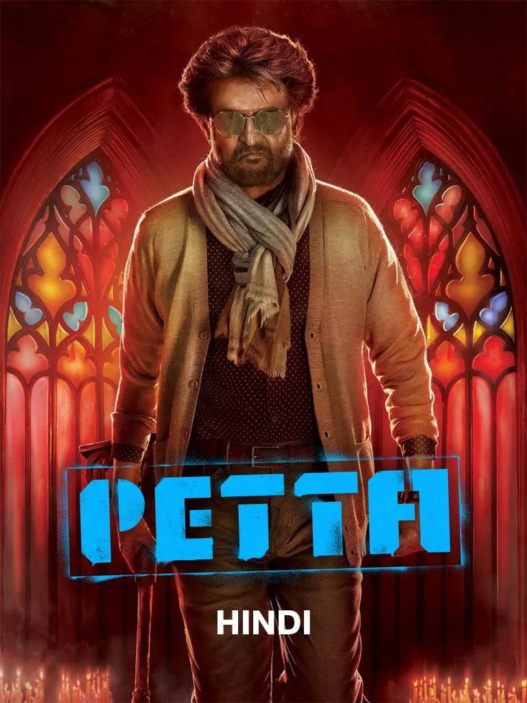 Free Download Petta (2019) Dual Audio [Hindi – Tamil] Full Movie HD ESub